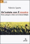 Un'estate con il mostro di Fabrizio Sparta