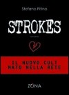 Strokes di Stefano Pitino